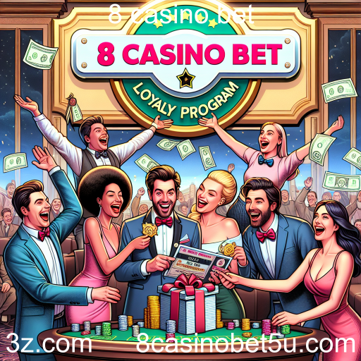 A importância do Programa de Fidelidade no 8 Casino Bet